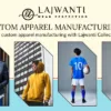 Custom Apparel Manufacturing | Lajwanti Collections